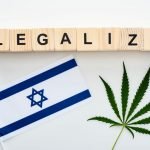 Israel May Soon Legalize Recreational Cannabis
