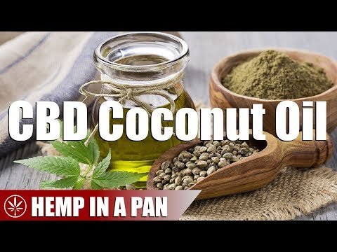 How to Make CBD Coconut Oil With Medicinal Hemp